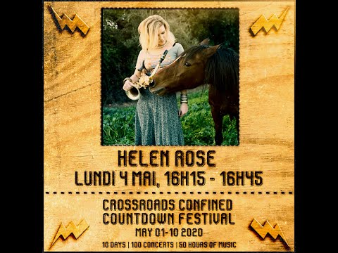 Helen Rose @ Crossroads Confined Countdown Festival