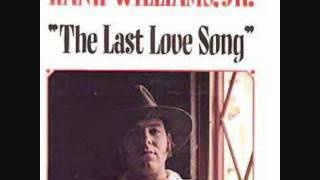 Hank Williams Jr - The Last Love Song