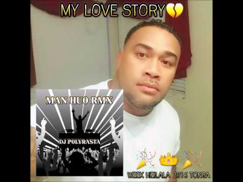 MAN HUO  DJPOLYRASTA RMX -   My Love Stroy