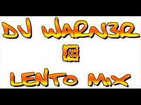 Lento mix - Dj warner