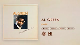 Al Green - Saved (Official Audio)