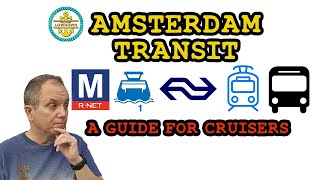 Amsterdam Cruise Port Guide: CENTRAL STATION OVERVIEW!