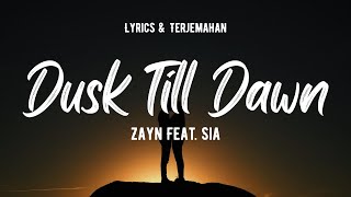 Download lagu ZAYN – Dusk Till Dawn ft. Sia (Lyrics Terjemahan) 🎶 mp3