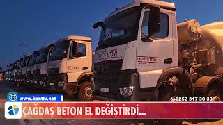 ÇAĞDAŞ BETON EL DEĞİŞTİRDİ
