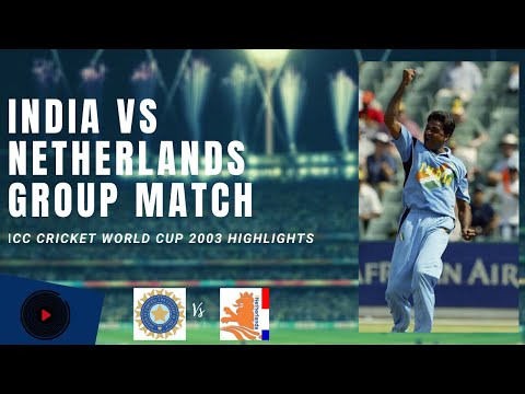 India vs The Netherlands | 2003 Cricket World Cup | Group Match