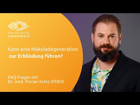 Kann eine Makuladegeneration zur Erblindung führen?