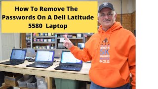 How To Remove The Passwords On A Dell Latitude 5580 Model Laptop