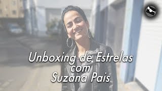 Suzana Pais | Unboxing de Estrelas