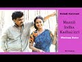 Mannil Indha Kaathal Song Whatsapp Status Keladi Kanmani Movie Songs