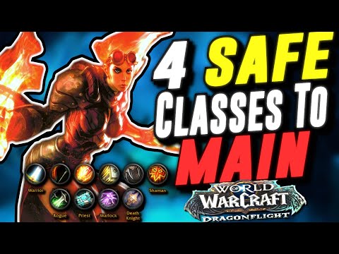 4 SAFE Classes YOU Could MAIN In Dragonflight!