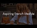 Aspiring French lifestyle - a playlist to vibe to in Paris