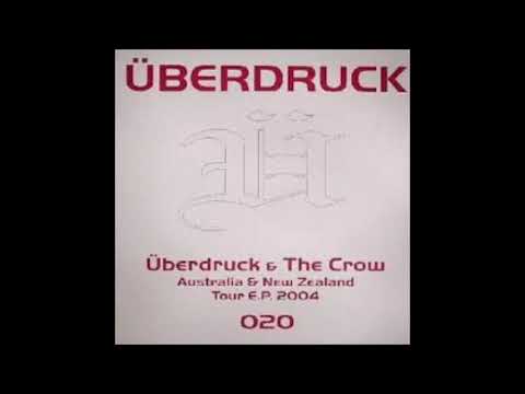 Uberdruck & The Crow