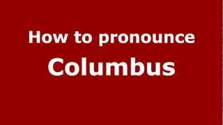 How to pronounce Columbus
