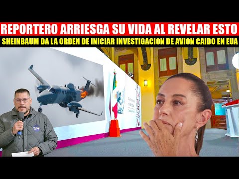 🚨ESTE REPORTERO ARRIESGA SU VIDA AL EXHIBIR ESTO, SHEINBAUM EN SHOCK, BUSCAN LA CAJA NEGRA EN EL MAR