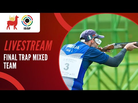 Livestream - Trap Mixed Team Final - ISSF World Cup Lima
