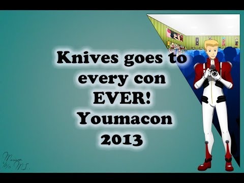 Knives Goes To Every Con Ever! Youmacon 2013