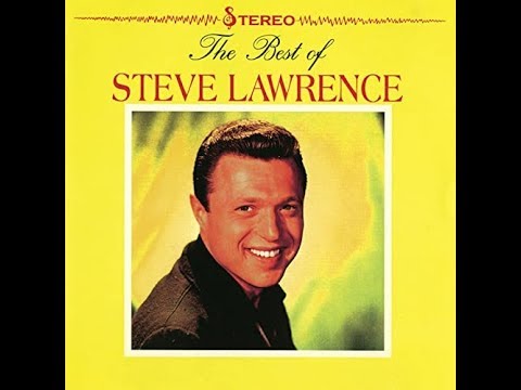 Come Back, Silly Girl - Steve Lawrence