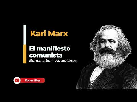 Karl Marx - Manifiesto comunista - Audiolibro completo en español.