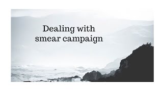 How to deal with - smear campaign, abuse by proxy, flying monkeys, etc