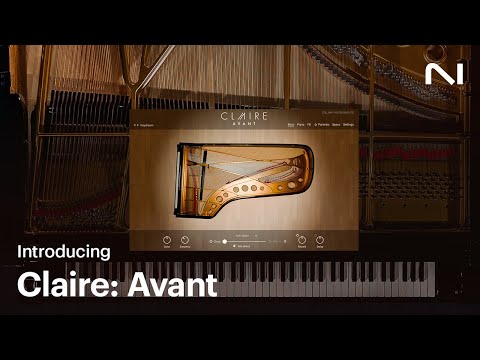 Introducing Claire: Avant - experimental grand piano | Native Instruments