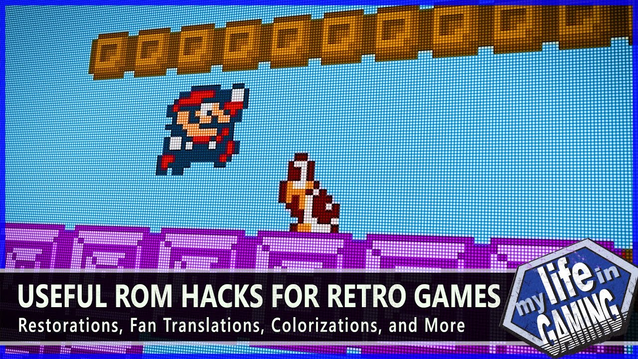 Useful ROM Hacks for Retro Games #1 - Restorations, Fan Translations and More! / MY LIFE IN GAMING