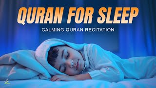 Calming Quran Recitation For Sleep | Surah Ar-Rahman Surah Yusuf | Relaxing - Holy Quran