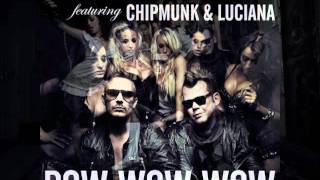 Bodyrox feat. Chipmunk & Luciana - Bow Wow Wow (Bluestone vs. Loverush Radio Edit)
