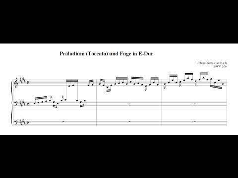 Johann Sebastian Bach - Toccata und Fuge E-Dur, BWV 566
