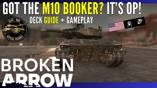 Got the M10 Booker It’s OP! | Deck Guide & Gameplay | Broken Arrow