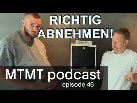 Nachhaltig ABNEHMEN & FETT VERLIEREN - MTMT podcast #46
