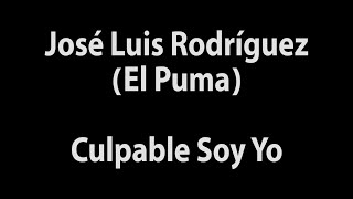 José Luis Rodríguez Culpable Soy Yo