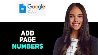 How to Add Page Numbers in Google Docs 2025