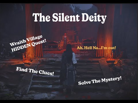 Wraith Village Complete Walkthrough - The Silent Deity Hidden Quest - Where Winds Meet (4K)