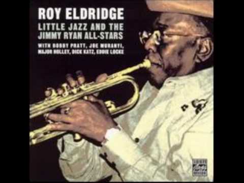 Roy Eldridge: Little Jazz & The Jimmy Ryan [1 of 3]