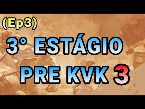 (Ep3) 3° ESTÁGIO PRE KVK 3 - Rise of Kingdoms