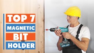 7 Magnetic Bit Holders You Need for Effortless Projects
