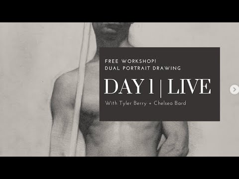 FREE! Portrait Drawing Workshop with Tyler Berry and Chelsea Bard | Day 1