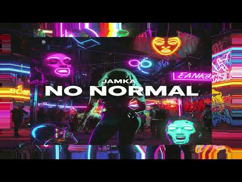 No Normal  - JAMKA