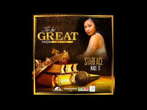 Starface - Make It (Official Audio) December 2018