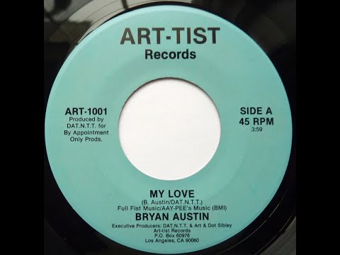 Thumbnail for Bryan Austin: My Love (1989) Obscure Soul 45 by Bryan Austin