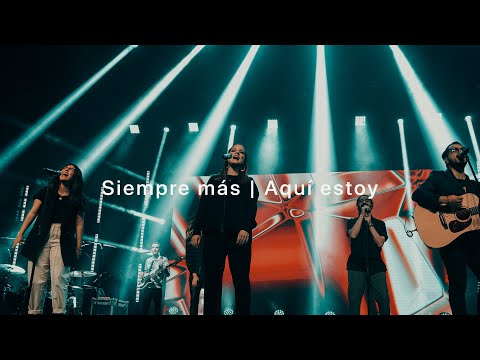 Siempre más / Aquí estoy - Kelly Spyker Ft. Música MásVida