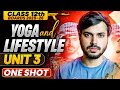 Yoga As Preventive Measure Unit 3 Oneshot With PYQ S Physical Education Class 12 CBSE 2025 26