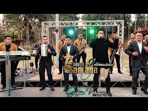 Gustavo Velasquez feat Orquesta Santana Internacional - La bomba del Viajero