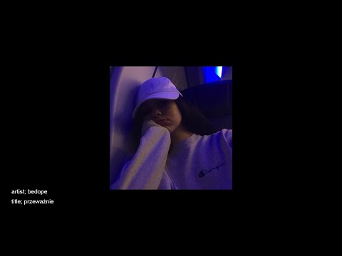 Bedope - Przeważnie (prod. Blanq Beatz)