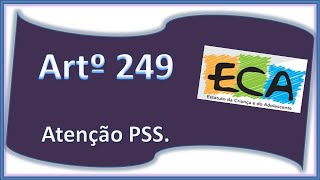 Art 249 do ECA