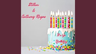 It’s Ya Birthday Feat. Anthony Rhyne