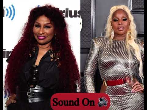 Chaka Khan reflect on Mary J Blige remaking one of her songs “the song Mary J Blige messed up”