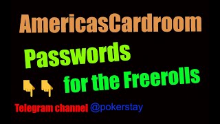 Americas Cardroom passwords for the freerolls ACR