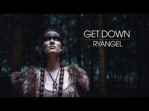 Ryangel - Get Down (Official Music Video)
