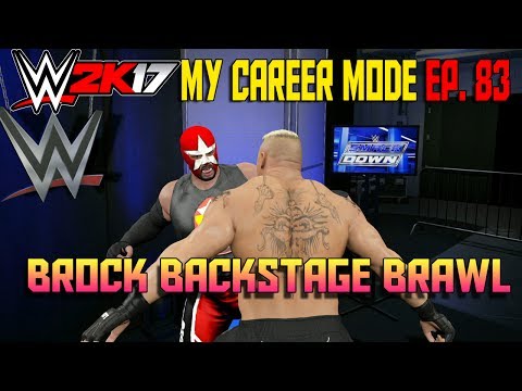 Brock Lesnar Backstage Brawl - WWE 2K17 My Career Mode Gameplay Ep. 83 (MyCareer Part 83)